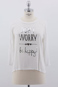 Shirt "Don`t Worry" weiss