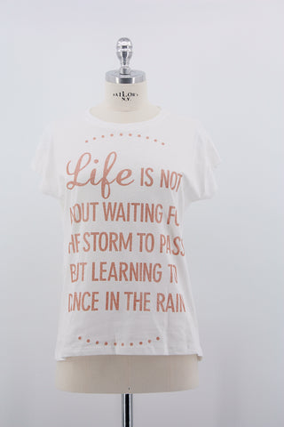 T-Shirt "Life is not about..."